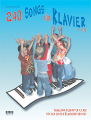 240 Songs f&uuml;r Klavier