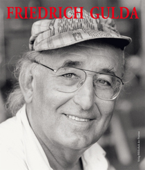 Friedrich Gulda - Ein Leben f&uuml;r die Musik