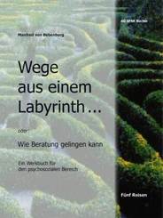 Wege aus einem Labyrinth...