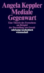 Mediale Gegenwart