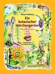 Ein botanischer M&auml;rchengarten