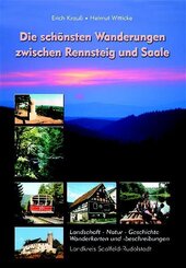 Die sch&ouml;nsten Wanderungen zwischen Rennsteig und Saale