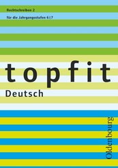 Topfit Deutsch - 6./7. Jahrgangsstufe.H.2