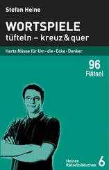 Wortspiele - t&uuml;fteln - kreuz und quer