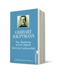 Das Abenteuer meiner Jugend. Buch der Leidenschaft