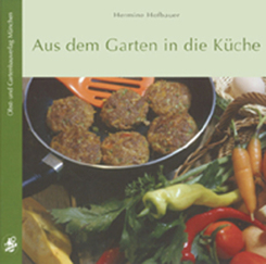 Aus dem Garten in die K&uuml;che