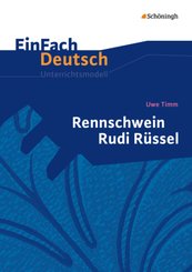 Uwe Timm: Rennschwein Rudi R&uuml;ssel