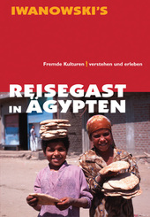Reisegast in &Auml;gypten - Kulturf&uuml;hrer von Iwanowski