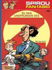 Spirou und Fantasio 48: Zu den Urspr&uuml;ngen des Z