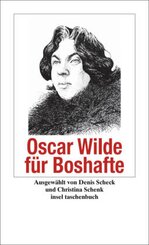 Oscar Wilde f&uuml;r Boshafte