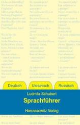 Sprachf&uuml;hrer Deutsch - Ukrainisch - Russisch