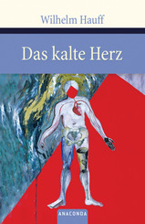 Wilhelm Hauff - Das kalte Herz