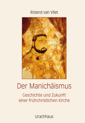 Der Manich&auml;ismus