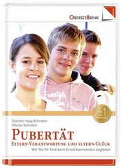 Pubert&auml;t: Eltern-Verantwortung und Eltern-Gl&uuml;ck