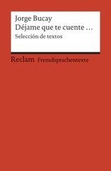 D&eacute;jame que te cuente... Selecci&oacute;n de textos