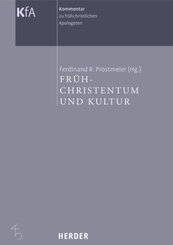 Fr&uuml;hchristentum und Kultur