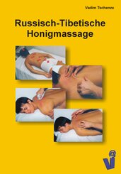 Russisch-Tibetische Honigmassage