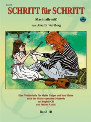Schritt f&uuml;r Schritt. Macht alle mit!, f&uuml;r Violine, m. Audio-CD.Bd.1B