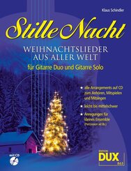 Stille Nacht, f&uuml;r 1 und 2 Gitarren, m. Audio-CD