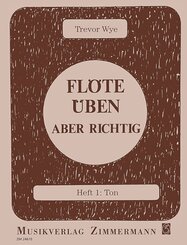 Fl&ouml;te &uuml;ben - aber richtig.H.1