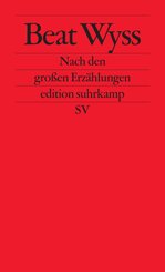 Nach den gro&szlig;en Erz&auml;hlungen