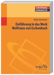 Einf&uuml;hrung in das Werk Wolframs von Eschenbach