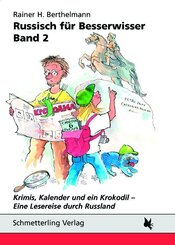Russisch f&uuml;r Besserwisser.Bd.2