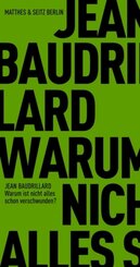 Warum ist nicht alles schon verschwunden?