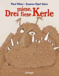 Drei miese, fiese Kerle