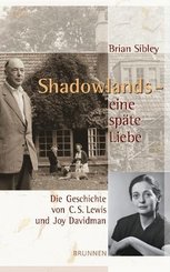 Shadowlands - eine sp&auml;te Liebe