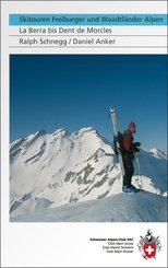 Skitouren Freiburger und Waadtl&auml;nder Alpen