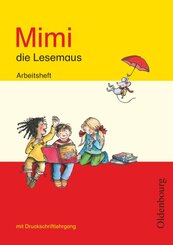 Mimi, die Lesemaus - Fibel f&uuml;r den Erstleseunterricht - Ausgabe E f&uuml;r alle Bundesl&auml;nder - Ausgabe 2008