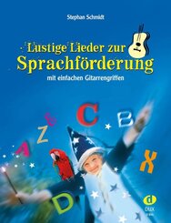 Lustige Lieder zur Sprachf&ouml;rderung