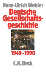Deutsche Gesellschaftsgeschichte  Bd. 5: Bundesrepublik und DDR 1949-1990
