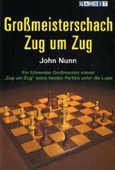 Gro&szlig;meisterschach Zug um Zug