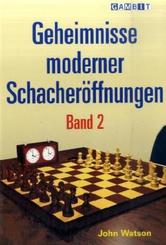 Geheimnisse moderner Schacher&ouml;ffnungen.Bd.2