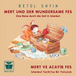 Mert und der wundersame Fes (T&uuml;rkisch-Deutsch). Mert ve acayib fes