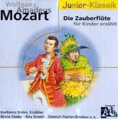 Die Zauberfl&ouml;te f&uuml;r Kinder erz&auml;hlt,1 Audio-CD