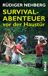 Survival-Abenteuer vor der Haust&uuml;r