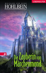 Die Zauberin von M&auml;rchenmond (M&auml;rchenmond, Bd.)