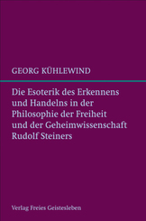 Die Esoterik des Erkennens und Handelns