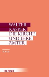 Die Kirche und ihre &Auml;mter