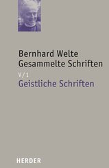 Bernhard Welte Gesammelte Schriften.Tl.1