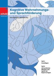 Kognitive Wahrnehmungs- und Sprachf&ouml;rderung