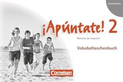 &iexcl;Ap&uacute;ntate! - Spanisch als 2. Fremdsprache - Ausgabe 2008 - Band 2