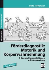 F&ouml;rderdiagnostik: Motorik und K&ouml;rperwahrnehmung