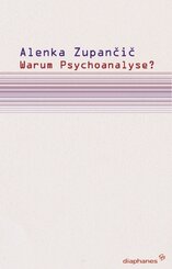 Warum Psychoanalyse?