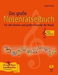Das gro&szlig;e Notenr&auml;tselbuch