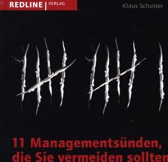 11 Managements&uuml;nden, die Sie vermeiden sollten