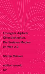 Emergenz digitaler &Ouml;ffentlichkeiten